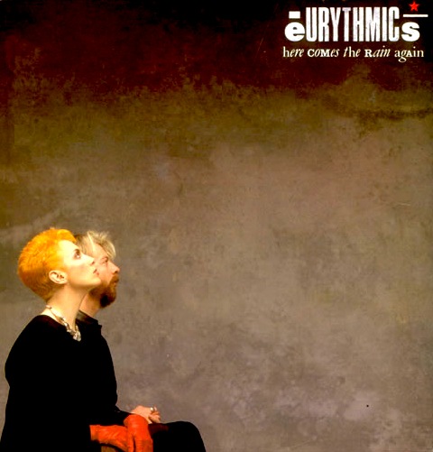 Eurythmics - Here Comes The Rain Again